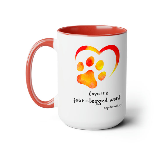 Love Is A Four-Legged Word  Mug